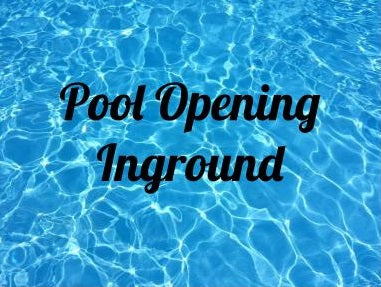 Pool Opening- Inground