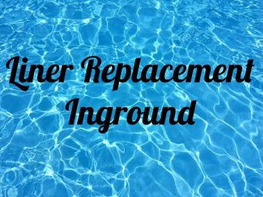 Liner Replacement- Inground Pools